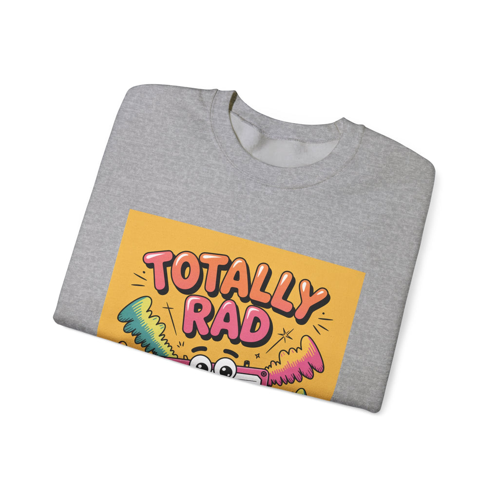 Totally Rad Crewneck Sweatshirt