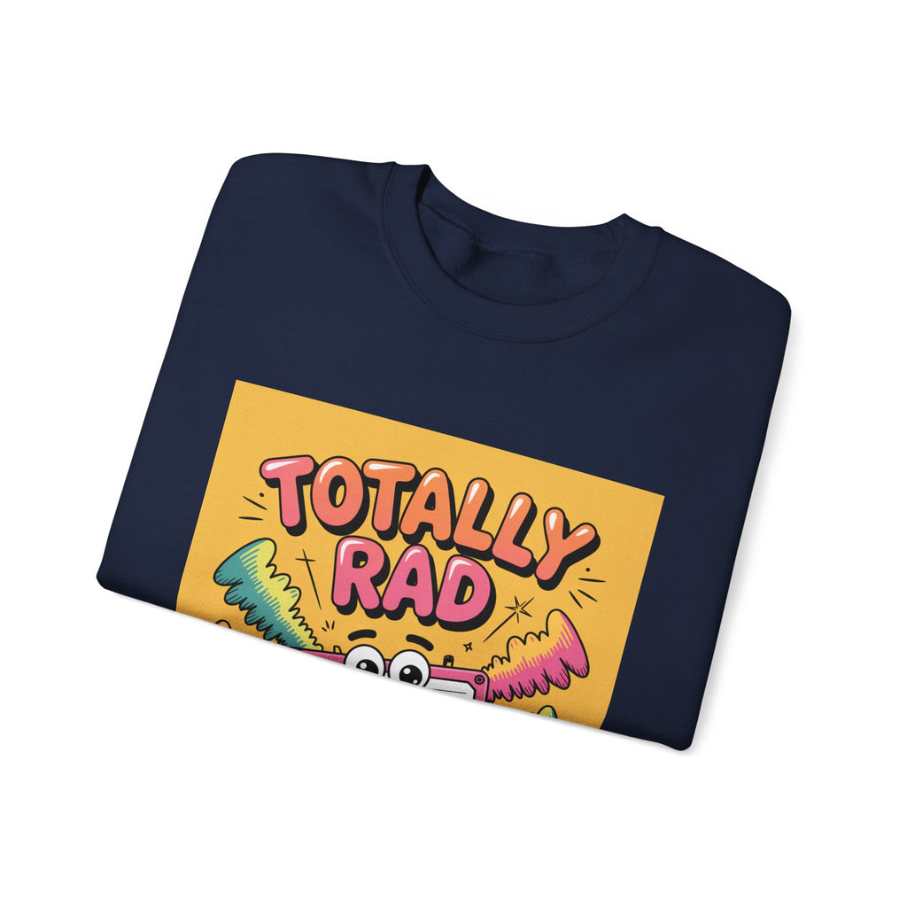Totally Rad Crewneck Sweatshirt
