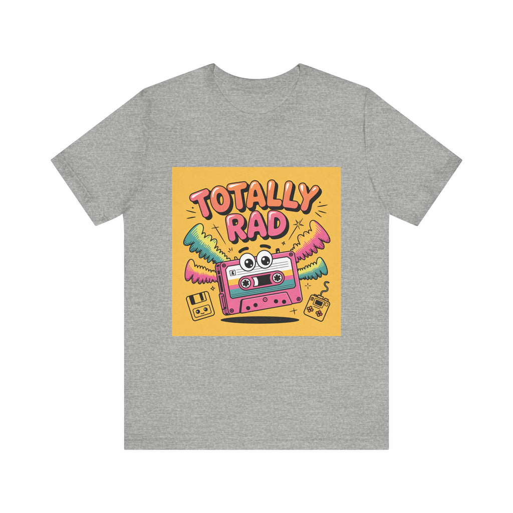 Totally Rad Retro T-Shirt